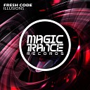 Fresh Code - Illusions Original Mix