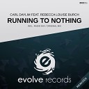 Carl Daylim feat Rebecca Louise Burch - Running To Nothing Quillava Remix