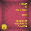 BloodDropz Cyber DJ Project - It s Real Greidor Allmaster Esrclub Remix