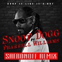 Snoop Dogg Pharrell Williams - Drop It Like It s Hot SAFRONOFF Twerk Remix