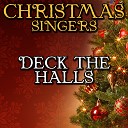 Christmas Singers - Deck the Halls