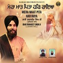 Bhai Taranjeet Singh Ji Ludhiana Wale - Mera Maat Pita Har Raya