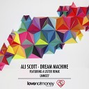 Ali Scott - Dream Machine Original Mix
