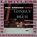 Roy Orbison - Today s Teardrops Bonus Track