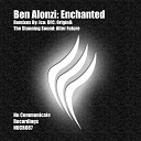 Ben Alonzi - Enchanted The Stunning Sound Remix