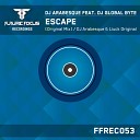 DJ Arabesque feat DJ Global Byte - Escape DJ Arabesque Liuck Radio Edit