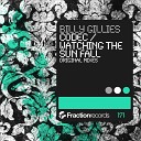 Billy Gillies - Watching The Sun Fall Original Mix