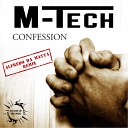 M Tech - Confession Alfredo Da Matta Remix