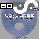 Yony Uribe - Cycle Change Original Mix