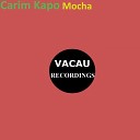 Karim Kapo - Mocha Original Mix