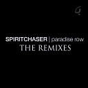 Spiritchaser - Paradise Row Soul Secured Reprise