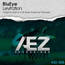 BluEye - Levitation (Mark Dreamer Remix)