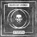 Death By Stereo feat Thomas Barnett - They Feed Us Death