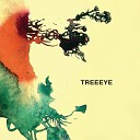 Treeeye - Only I Can Understand My Own Condition