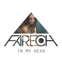 Fareoh - In My Head Original Mix