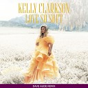 Kelly Clarkson - Love So Soft Dave Aude Remix