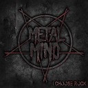 Metal Mind - I Choose Rock