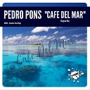 Pedro Pons - Cafe Del Mar Original Mix