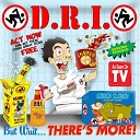 D R I - As Seen On TV