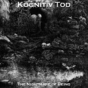 Kognitiv Tod - All is as Cold as Before