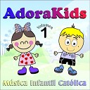 Adora Kids - La Hora de Ser Feliz
