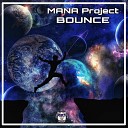 Mana project - BOUNCE Radio Edit