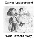 Xerxes Underground - Glide Ratio
