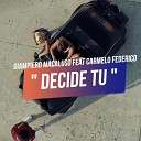 Giampiero Macaluso feat Carmelo Federico - Decide tu