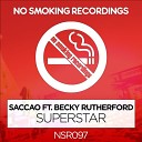 Saccao - Superstar Feat Becky Rutherfo