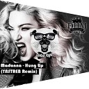 Madonna - Hung Up Yastreb Radio Remix