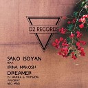 Irina Makosh Sako Isoyan - Dreamer Juloboy Remix