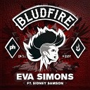 Eva Simons Sidney Samson - Bludfire
