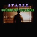 stagez - Domestic Violence