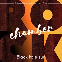 Moreno Delsignore feat Luca Sassi - Black Hole Sun Chamber Rock