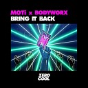 MOTi - Bring It Back Extended Mix Zero Cool