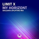 Limit X - My Horizont Skilsara Remix