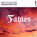 Metta Glyde - Iridescent Sky Extended Mix