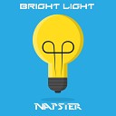 NAPSTER - Bright Light