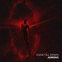 ADRIEN3 - Dusk Original Mix