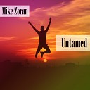 Mike Zoran - Untamed