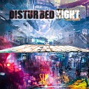 Disturbed Night - Just A Dream Original Mix