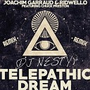 DJ N STY - Joachim Garraud Ridwello Telepathic Dream REMIX DJ N…