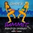 Shade k - Summit Original Mix