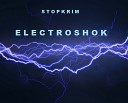 Stopkrim - Electroshok Original Mix