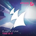 Plastik Funk - This Is It Extended Mix