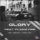 Infinity Life feat Flame Fire - Glory Vocal Mix