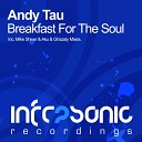 Andy Tau - Breakfast For The Soul Original Mix