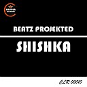 Beatz Projekted - Shishka Original Mix