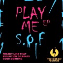 S o f - Evolution Of Beats Original Mix