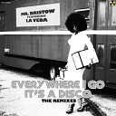 Mr Bristow feat La Veda - Everywhere I Go It s A Disco EWIGO Boom Merchant s Glitter…